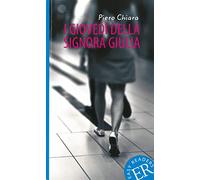 I giovedì della signora Giulia: Italienische Lektüre für das 2. und 3. Lernjahr