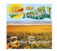 I Girasoli - Croce Bianca [Import]