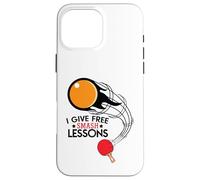 I Give Free Smash Lessons Funny Table Tennis Player Love Coque pour iPhone 16 Pro Max