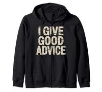 I Give Good Advice Expert Maître de Sagesse - Sweat à Capuche