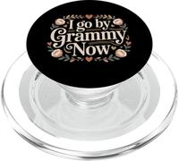 I Go by Grammy Now Fière Nouvelle Grand-mère - PopSockets PopGrip pour MagSafe