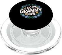 I Go by Grammy Now Fière Nouvelle Grand-mère PopSockets PopGrip pour MagSafe