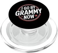 I Go by Grammy Now Fière Nouvelle Grand-mère - PopSockets PopGrip pour MagSafe