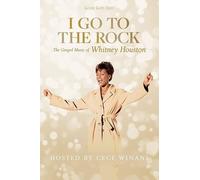 I Go To The Rock: The Gospel Music Of Whitney Houston [Digital Video Disc]