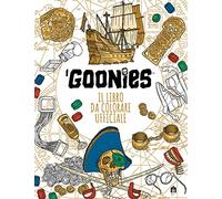 I Goonies. Il libro da colorare ufficiale