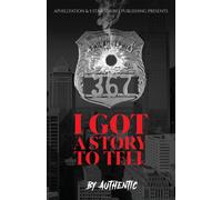 I Got A Story To Tell