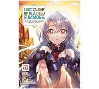 I Got Caught Up In A Hero Summons, But The Other World Was At Peace! (Manga) Vol. 3