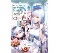I Got Caught Up In a Hero Summons - Tome 02