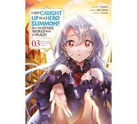 I Got Caught Up In a Hero Summons - Tome 03