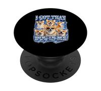 I Got Dog in Me Corgi Funny Corgi Meme 90s Corgi Dog Blagues PopSockets PopGrip Adhésif
