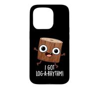 I Got Log-a-Rhythm Jeu de Mots mathématiques drôle Coque pour iPhone 15 Pro