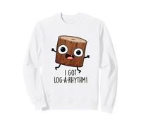 I Got Log-a-Rhythm Jeu de Mots mathématiques drôle Sweatshirt