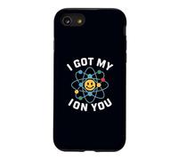 I Got My ION You (Eye on You) Chimie Pun Amant de la Science Coque pour iPhone SE (2020) / 7/8