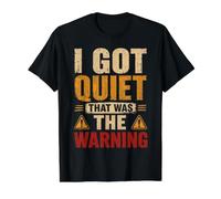 I Got Quiet c'était The Warning Introvert Sarcastic Mood T-Shirt Graphique avec Valeur
