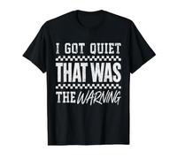 I Got Quiet c'était The Warning Introvert Sarcastic Mood T-Shirt Graphique avec Valeur, Homme, Noir, L