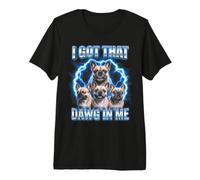 I Got That Dawg in Me, Bouledogue français drôle, Chien T-Shirt Haut de Gamme