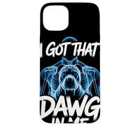 I Got That Dawg in Me Bulldog Force Motivation Sports Coque pour iPhone 15 Plus
