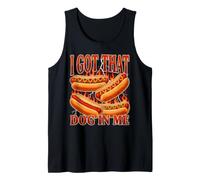I Got That Dog in Me Funny Hot Dog Glizzy Meme Bootleg Humour Débardeur
