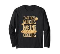 I Got These Muscles Baking Cookies Citation Bakery Cake Baker Manche Longue