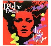 I Got Thunder by Baby Jane Dexter