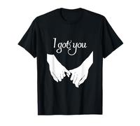 « I Got You » Pinky Promise - Symbole de Soutien et de Connexion T-Shirt