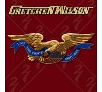 I Got Your Country Right Here By Gretchen Wilson (2010-03-30)