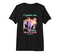 I Gotta See The Candy : première déclaration étrange et drôle T-Shirt Haut de Gamme