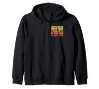 I Gotta See The Puppy First Dark Humour Dog Lover Funny Sweat à Capuche