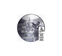 I Had A Dream Édition Limitée Picture Disc