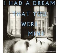 I Had a Dream That You Were Mi [Import Allemand]