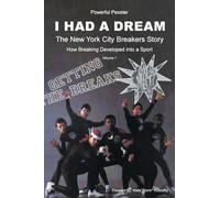 I Had a Dream: The New York City Breakers Story