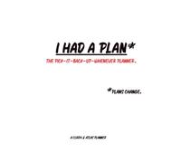 I Had A Plan - The pick-it-back-up-whenever Planner