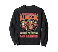 I Had Korean Barbecue and I'm Not Sad Anymore Sweatshirt