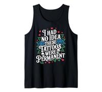 I Had No Idea These Tattoos Were Permanent Funny Ink Vintage Débardeur