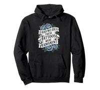 I Had No Idea These Tattoos Were Permanent Funny Ink Vintage Sweat à Capuche