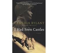 I Had Seen Castles Cynthia Rylant (Auteur)