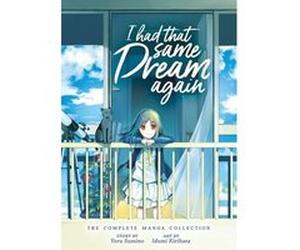 I Had That Same Dream Again: The Complete Manga Collection | Joru Sumino Joru SuminoJoru Sumino (Auteur)