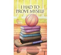 I Had to Prove Myself