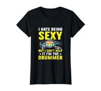 I Hate Being Sexy But I Can't Help It I'm The Drummer T-Shirt Graphique avec Valeur, Femme, Noir, M