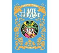 I Hate Fairyland 4 – Édition reliée de luxe