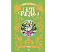 I hate Fairyland, livre 2