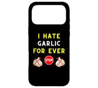 I Hate Garlic for Ever Anti-Garlic Club Taste Chef Cooking Coque pour iPhone 17 Pro Max