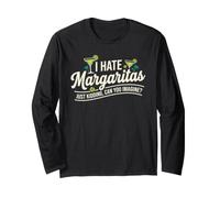 I Hate Margaritas Just Kidding Can You Imagine Manche Longue