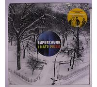 SUPERCHUNK-I HATE MUSIC