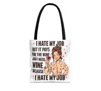 I Hate My Job But It Pays For The Wine - Sac fourre-tout amusant pour amateur de vin, humour de travail, cadeau Meme, noir, 13" × 13'', Régulier