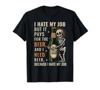 I Hate My Job But It Pays Me for The Beer Squelette Rétro T-Shirt