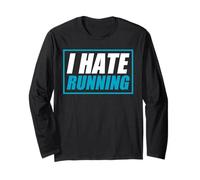 I Hate Running Jogg Coureur Course drôle Manche Longue