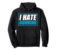 I Hate Running Jogg Coureur Course drôle Sweat à Capuche