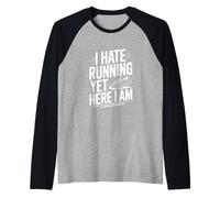I Hate Running Yet Here I Am Funny Fitness Humour Manche Raglan