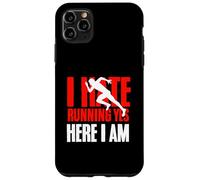 I Hate Running Yet Here I Am Funny Running Citation Sport Coque pour iPhone 11 Pro Max